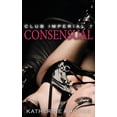 thumbnail image 1 of Club Imperial: Consensual (Paperback), 1 of 1