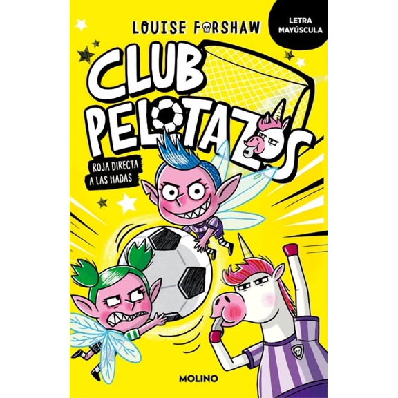 Club Pelotazos Club Pelotazos. Roja Directa a Las Hadas (Con Letra Mayscula) / Bad United: Foul Play, (Paperback)