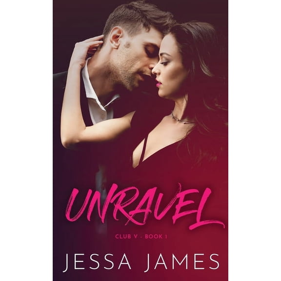 Club V Unravel, Book 1, (Paperback)