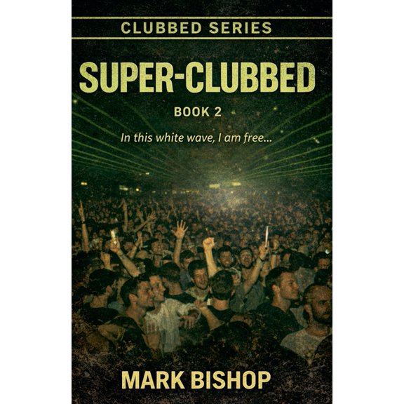 Clubbed. Super-Clubbed, Book 2, (Paperback)