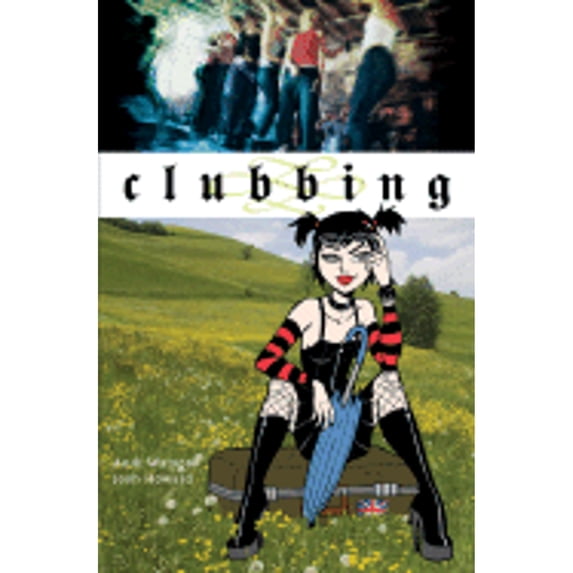 Pre-Owned Clubbing (Minx Books) (Paperback) 1401203701 9781401203702