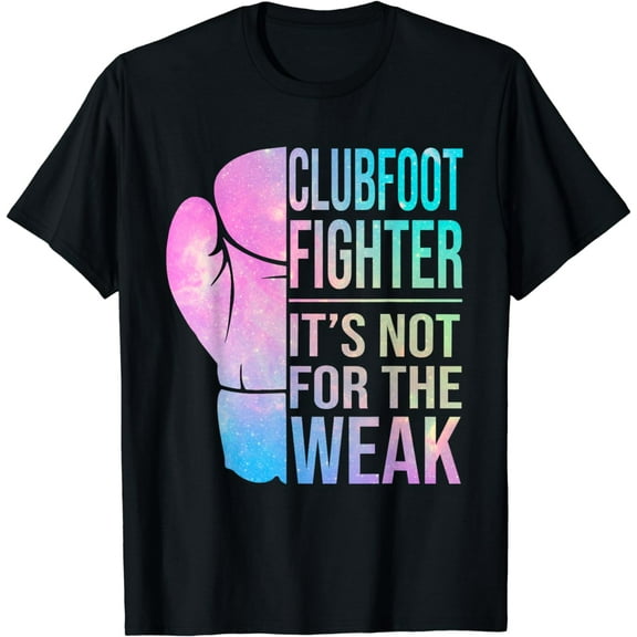 Clubfoot Awareness | Disease Fighter & Warrior Men Women T-Shirt