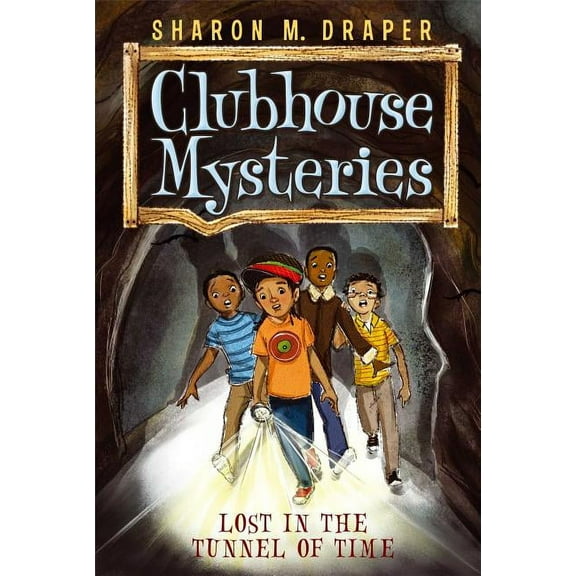 Clubhouse Mysteries Lost in the Tunnel of Time, Book 2, (Paperback)