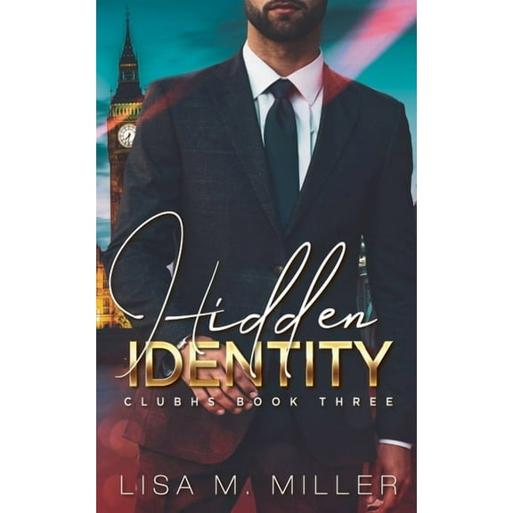 Clubhs Hidden Identity: ClubHS #3, Book 3, (Paperback)