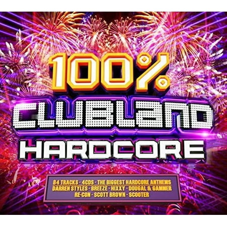 Clubland 100% Hardcore / Various