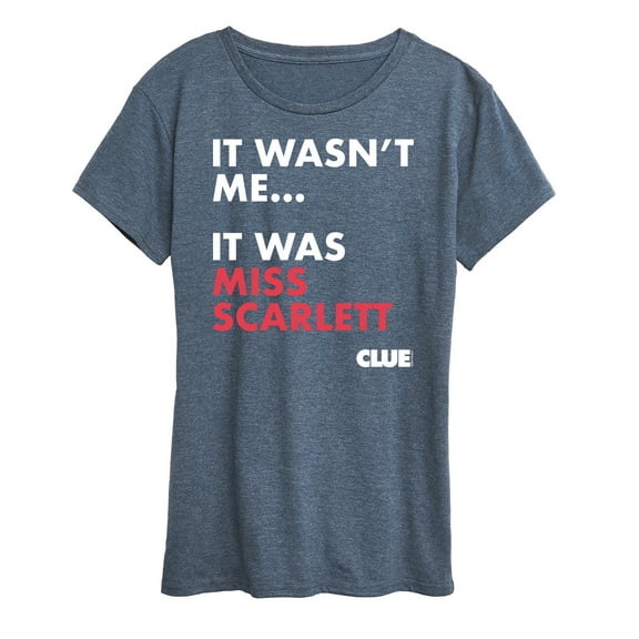 Clue - It Wasnt Me It Was Miss Scarlett - Women's Short Sleeve Graphic T-Shirt