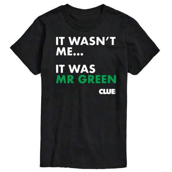 Clue - It Wasnt Me It Was Mr Green - Men's Short Sleeve T-Shirt