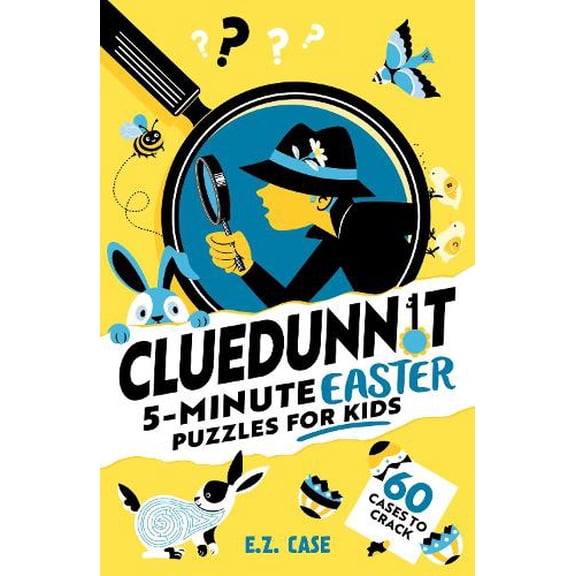 E.Z. Case,E.Z. Case,E.Z. Case Cluedunnit: 5-minute Easter Puzzles for Kids (Paperback)