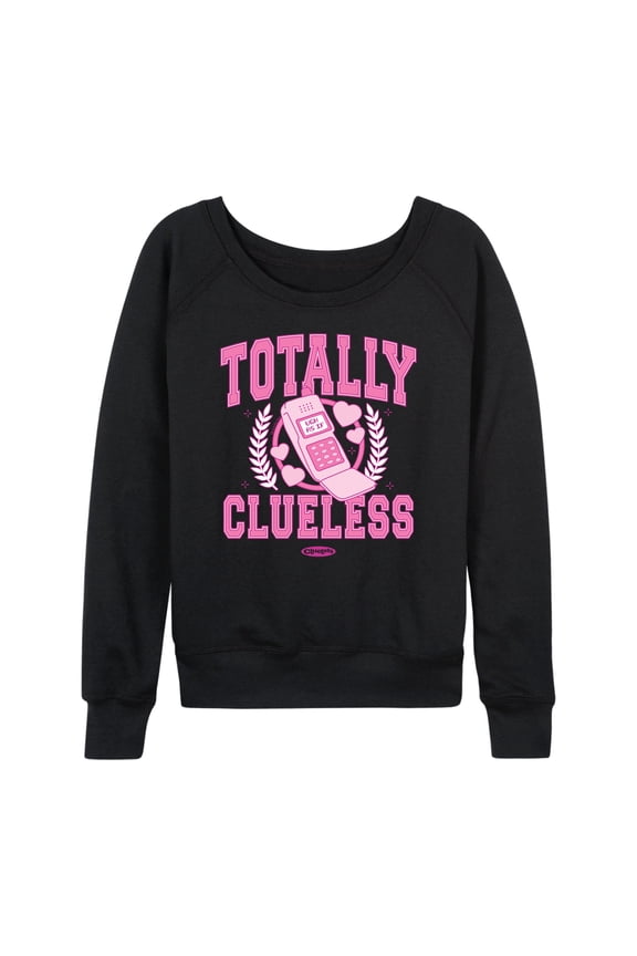 - Totally Clueless - Women's French Terry Long Sleeve Pullover