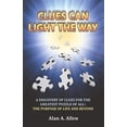 thumbnail image 1 of Pre-Owned Clues Can Light the Way: A Discovery of Clues for the Greatest Puzzle of All: the Purpose of Life and Beyond (Paperback) 1480895156 9781480895157, 1 of 1