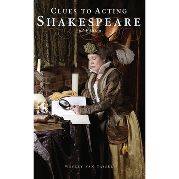 Pre-Owned Clues to Acting Shakespeare (Paperback) 158115464X 9781581154641