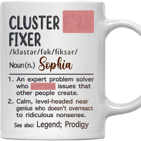 Cluster Fixer Mug, Funny Problem Solver Mug for Boss or Coworker - Personalized Cluster Fixer Mug, Custom Name Gift, Customized Gifts Christmas Mug for Work Friends, Office Humor Mug