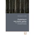 thumbnail image 1 of Clustering in non-metric spaces (Paperback), 1 of 1