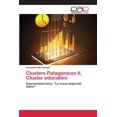 thumbnail image 1 of Clusters Patagónicos II, Cluster educativo (Paperback), 1 of 1