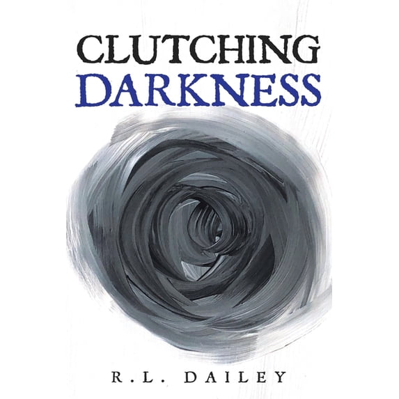 Clutching Darkness: Book Two in the HUNTING FOR LIGHT Trilogy (Paperback)