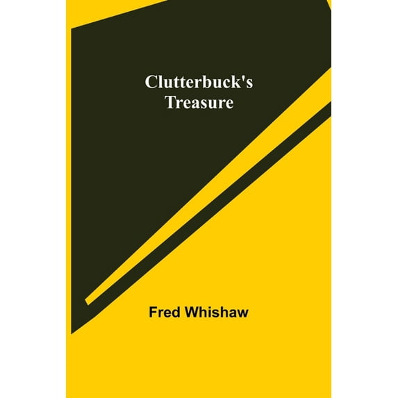 Clutterbuck's Treasure, (Paperback)