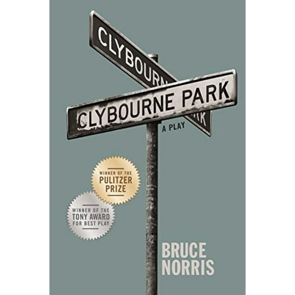 Pre-Owned Clybourne Park: A Play (Tony Award Best Play) (Paperback) 0865478686
