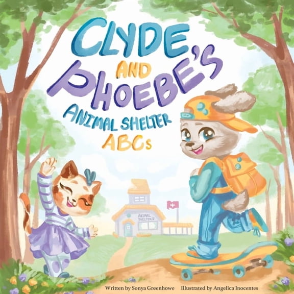 Clyde and Phoebe's Animal Shelter ABCs, (Paperback)