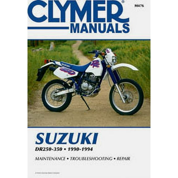 Clymer Repair/Service Manual '90-94 DR250, DR250S, DR350, DR350S (M476)