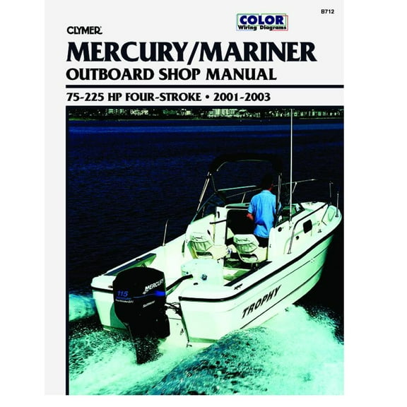 Clymer Outboard Shop Manual '01-03 Mercury/Mariner 75-225 HP 4-Stroke (CB712)