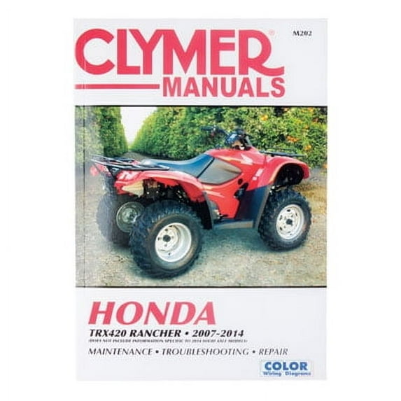 Clymer Repair Manuals for Honda Rancher 420 4x4 DCT 2014