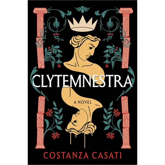 Clytemnestra: A Novel (Paperback)