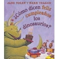 thumbnail image 1 of Pre-Owned Como dicen feliz cumpleanos los dinosaurios? (Spanish language edition of How Do Dinosaurs Say Happy Birthday?) (Hardcover) 0545346428 9780545346429, 1 of 1