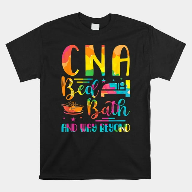 Cna Bed Bath And Way Beyond School Nurses Shirt