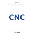 thumbnail image 1 of CNC Basic Programming Course: For lathes and milling machines, with free graphic simulation software, (Paperback), 1 of 1