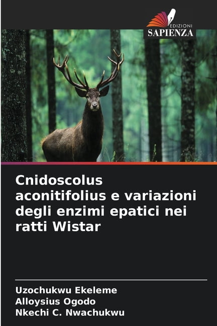 Cnidoscolus aconitifolius e variazioni degli enzimi epatici nei ratti Wistar, (Paperback)