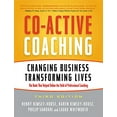 thumbnail image 1 of Pre-Owned Co-Active Coaching: Changing Business, Transforming Lives, 9781857885675, 1857885678, Paperback, 3 edition, 1 of 1