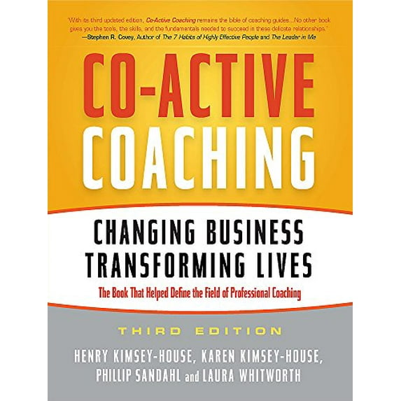 Pre-Owned Co-Active Coaching : Changing Business, Transforming Lives (Edition 3) (Paperback)