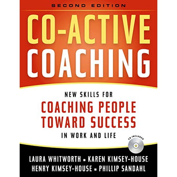 Pre-Owned Co-Active Coaching: New Skills for Coaching People Toward Success in Work and, Life (Paperback) 0891061983 9780891061984