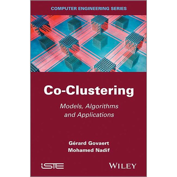 Co-Clustering: Models, Algorithms and Applications, (Hardcover)