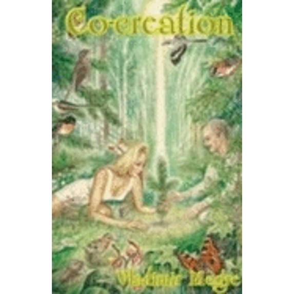Pre-Owned Co-creation (The Ringing Cedars Series, Book 4): Bk. 4 Paperback