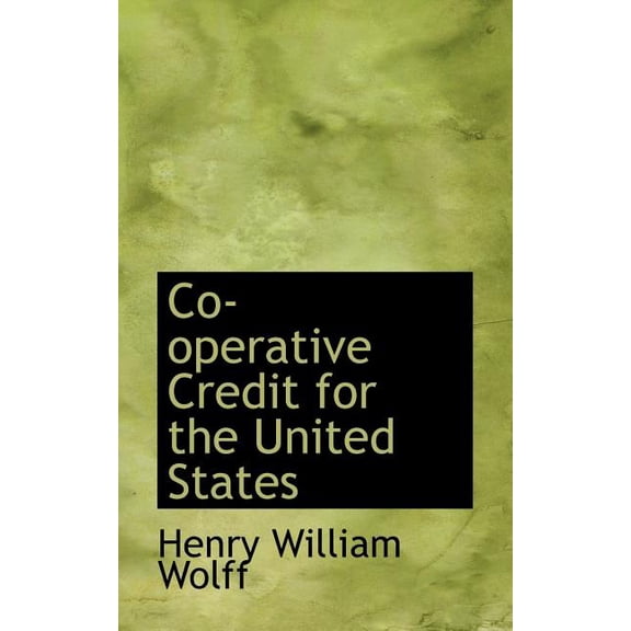 Co-Operative Credit for the United States (Paperback)