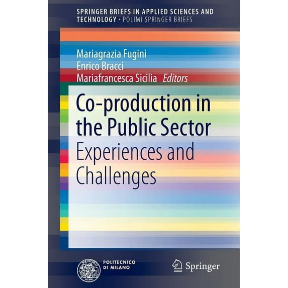 Co-Production in the Public Sector: Experiences and Challenges, (Paperback)