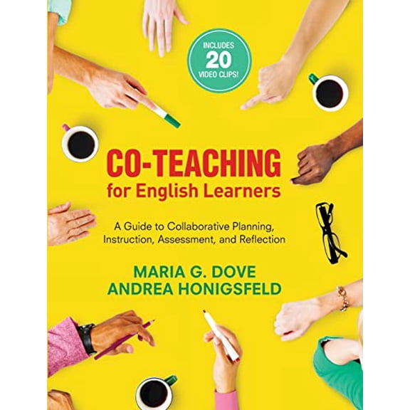 Pre-Owned Co-Teaching for English Learners: A Guide to Collaborative Planning, Instruction, Assessment, and Reflection (Paperback) 1483390918 9781483390918