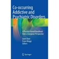 thumbnail image 1 of Pre-Owned Co-occurring Addictive and Psychiatric Disorders: A Practice-Based Handbook from a (Hardcover 9783642453748) by Geert Dom, Franz Moggi, 1 of 1