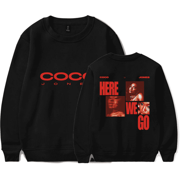 CoCo Jones Merch Sweatshirt Here We Go Crewneck Unisex Long Sleeve Hoodie Streetwear Pullover Top