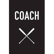 Coach A Baseball Coachs Notebook