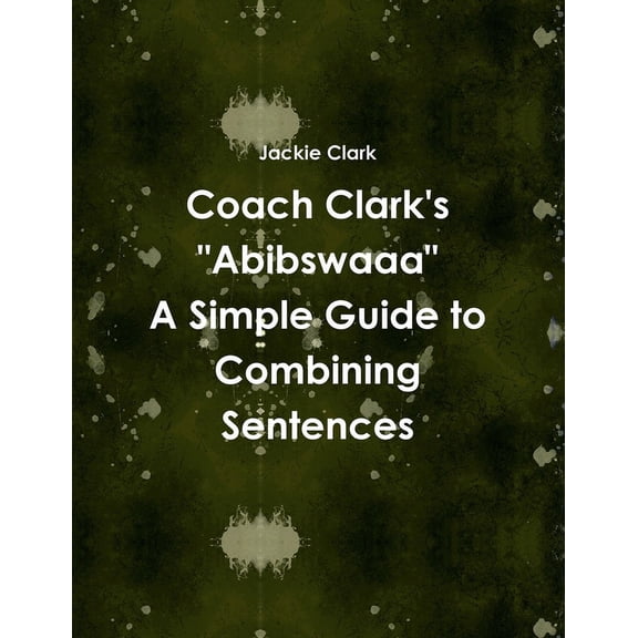 Coach Clark's Abibswaaa, (Paperback)
