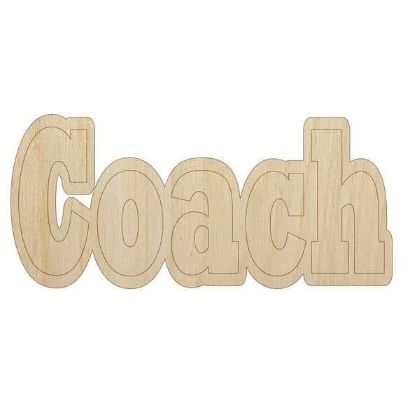 Coach Fun Text Wood Shape Unfinished Piece Cutout Craft DIY Projects - 4.70 Inch Size - 1/8 Inch Thick