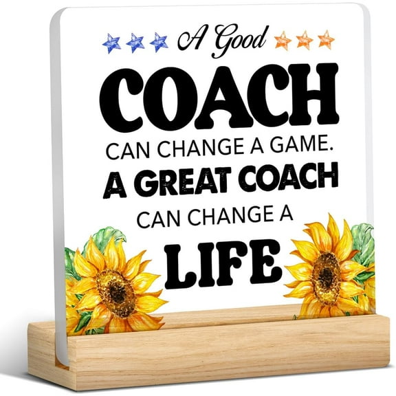 Coach Gifts Appreciation Gift for Coach Clear Desk Decorative Sign a Good Coach Can Change a Game Acrylic Plaque With Wooden Stand 4x4 Inch Coach Sign Home Office Desk Decor