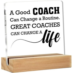 Coach Gifts for Women Men, Thank You Coach Appreciation Gifts, a Good Coach Can Change a Routine Clear Acrylic Desk Decorative Sign for Home Office, 4x4 Inch