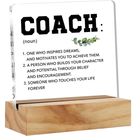 Coach Gifts for Women Men, Coach Definition Clear Acrylic Sign with Wood Stand Table Sign Decoration Presents 4x4 Inch