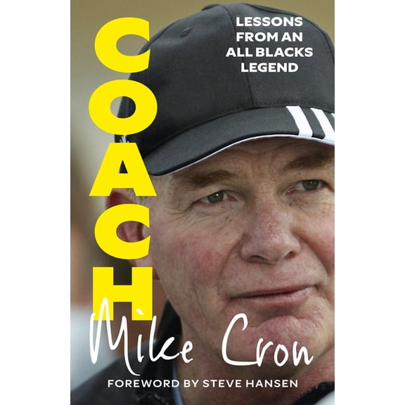 Coach: Lessons from an All Blacks Legend, (Paperback)