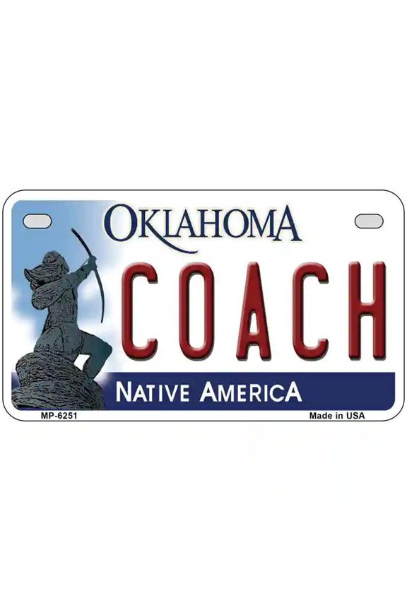 Coach Oklahoma Novelty Metal License Plate 7" x 4" Motorcycle (MP)