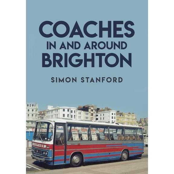 Coaches In and Around Brighton (Paperback)