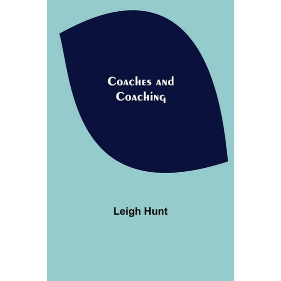 Coaches and Coaching, (Paperback)